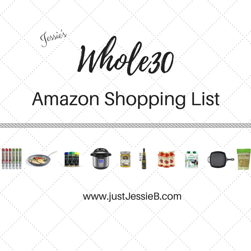 The Ultimate Whole30 Amazon Shopping List Just Jessie B